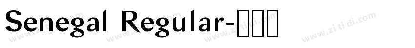 Senegal Regular字体转换